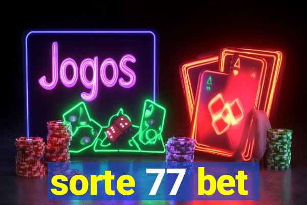 sorte 77 bet